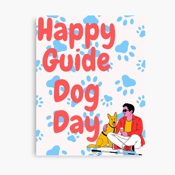 Item preview, Guide Dog Day designed and sold by Simo0455.