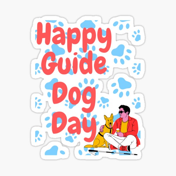 Item preview, Guide Dog Day designed and sold by Simo0455.