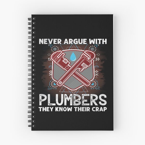 Item preview, Never Argue With Plumbers Funny Plumber designed and sold by Trendy Valley .