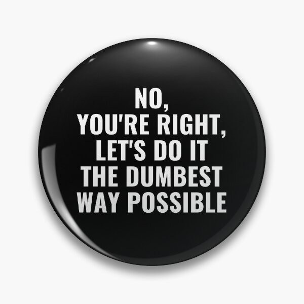 Item preview, no you're right let's do it the dumbest way possible designed and sold by Eriksonshop.