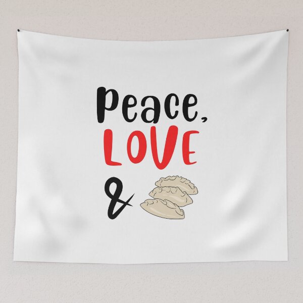 Item preview, Peace Love and Dumplings, Willow Days designed and sold by avit1.
