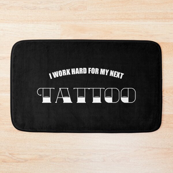 Item preview,  I work hard for my next tattoo | Tattoo Collection | Funny designed and sold by PrettyDeadClub.