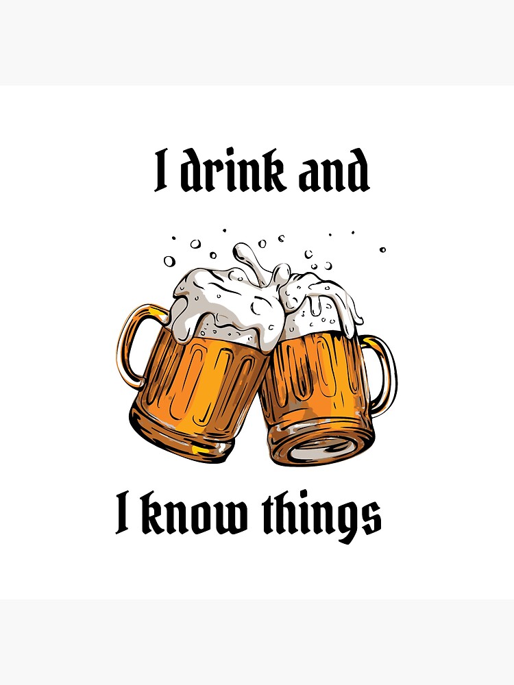 Drink Beer and Know Things Decal