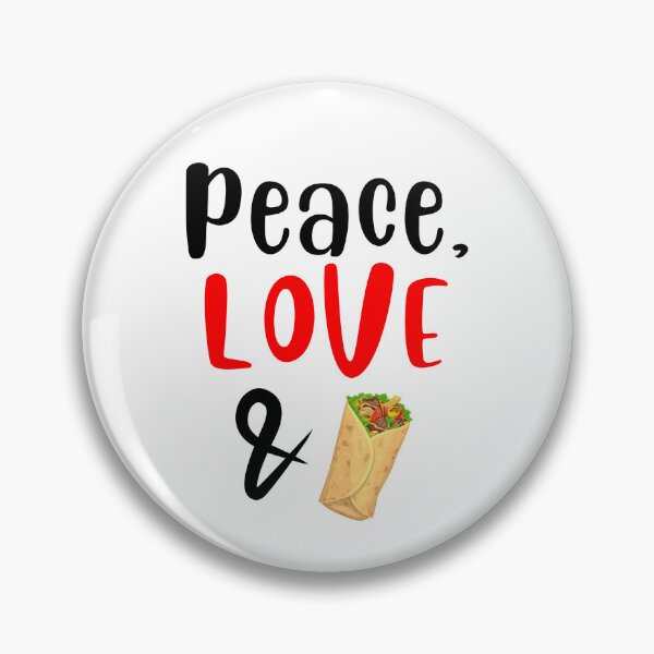 Item preview, Peace Love and Tortilla, Willow Days designed and sold by avit1.