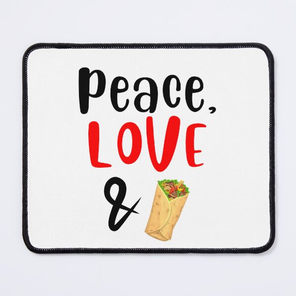 Item preview, Peace Love and Tortilla, Willow Days designed and sold by avit1.