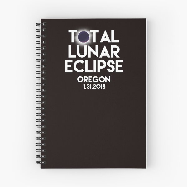 Item preview, Total Lunar Eclipse OREGON 1.31.2018 designed and sold by WickedDesigner.