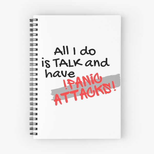 Item preview, All i do is Talk and have Panic attacks! designed and sold by Gledyyy.