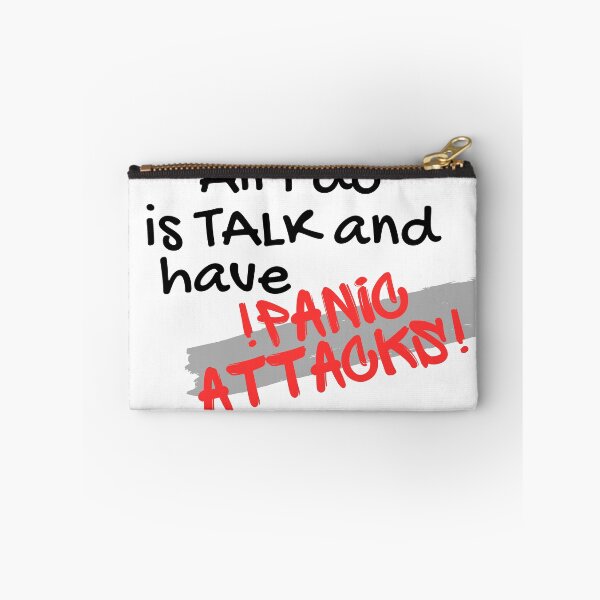Item preview, All i do is Talk and have Panic attacks! designed and sold by Gledyyy.