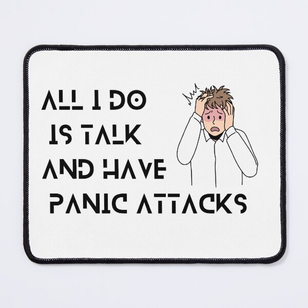 Item preview, all i do is talk and have panic attacks designed and sold by motivationhood.