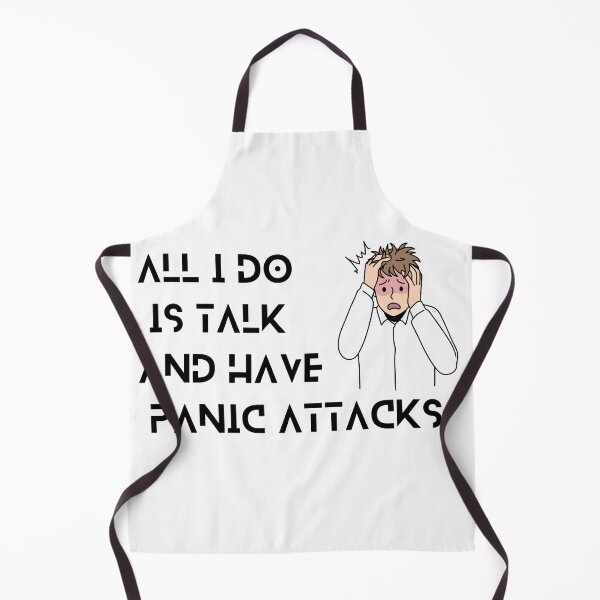 Item preview, all i do is talk and have panic attacks designed and sold by motivationhood.