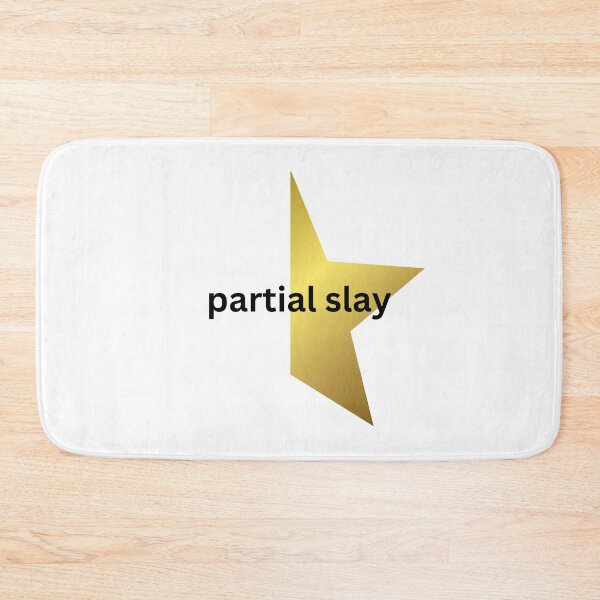 Item preview, Partial Slay Gold Star designed and sold by DrunkPolarBear.
