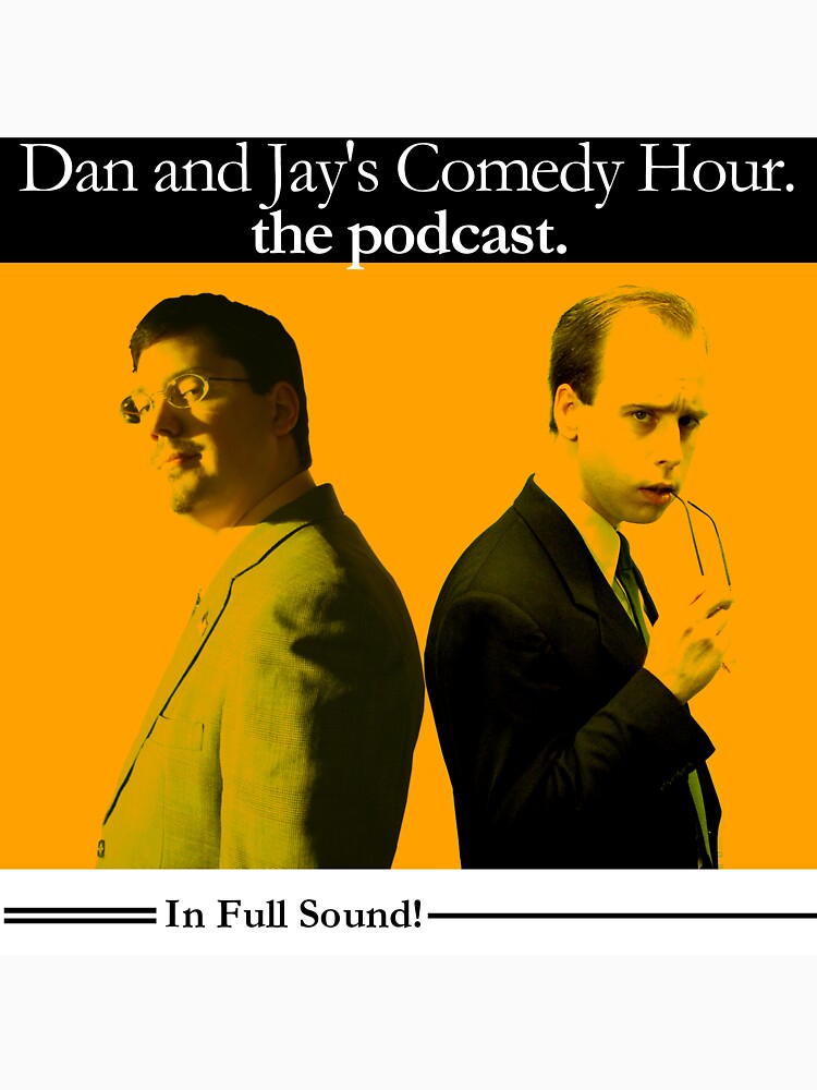 Thumbnail 7 of 7, Essential T-Shirt, Dan And Jay's Comedy Hour. The Podcast. designed and sold by stolendress.