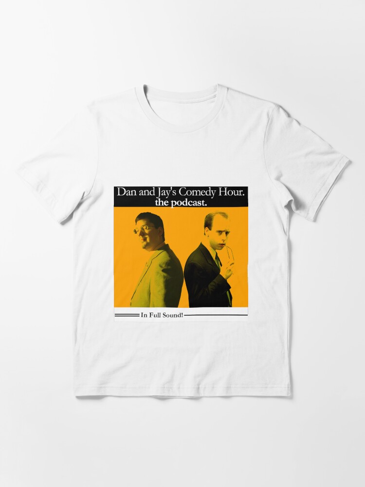 Thumbnail 3 of 7, Essential T-Shirt, Dan And Jay's Comedy Hour. The Podcast. designed and sold by stolendress.