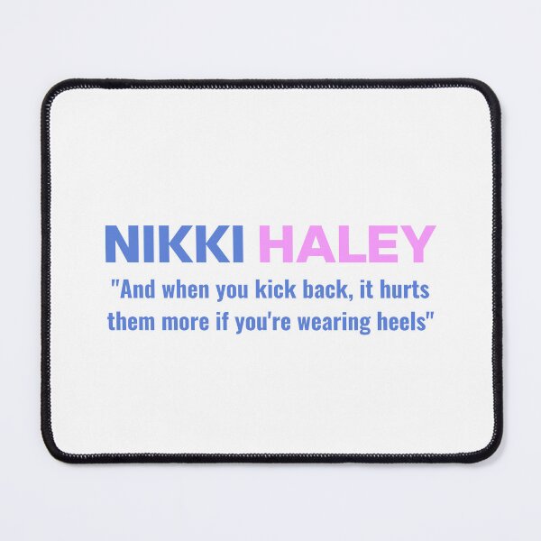 Item preview, Nikki Haley Quote designed and sold by cottagecorococo.