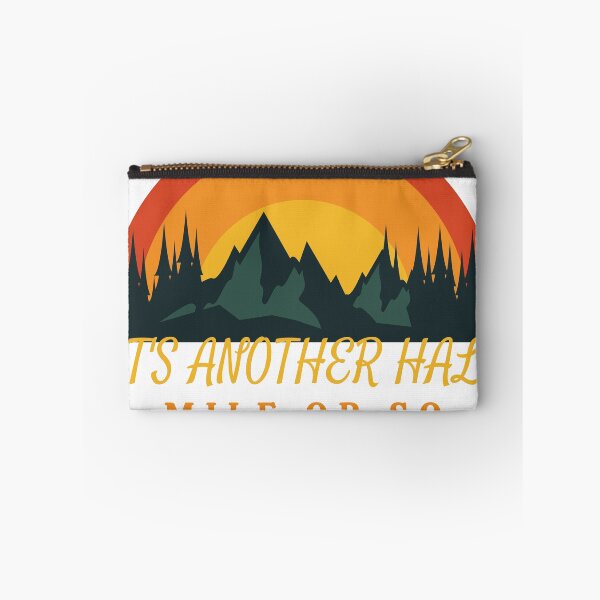 Item preview, Its Another Half Mile Or So Mountain Hiking designed and sold by deepblueH.
