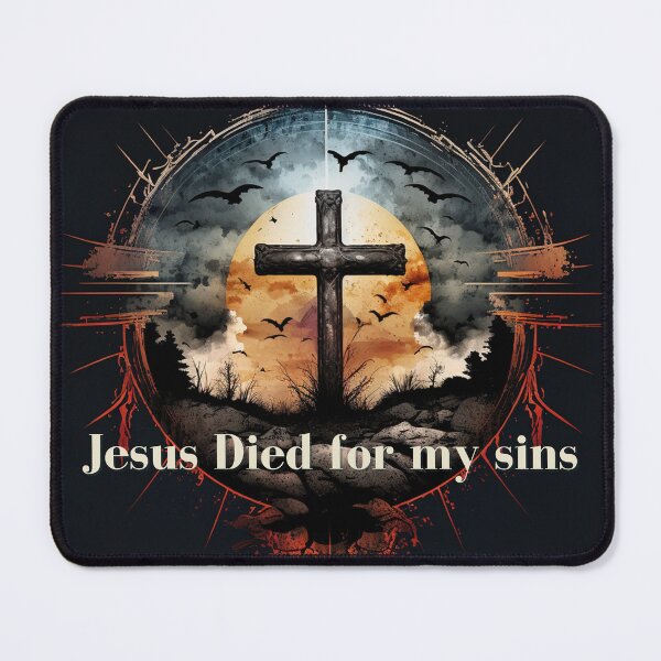 Item preview, Jesus Died for my Sins V9 designed and sold by Family Journey with God.