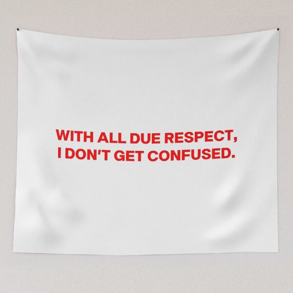 Item preview, with all due respect, I don't get confused - nikki designed and sold by cottagecorococo.