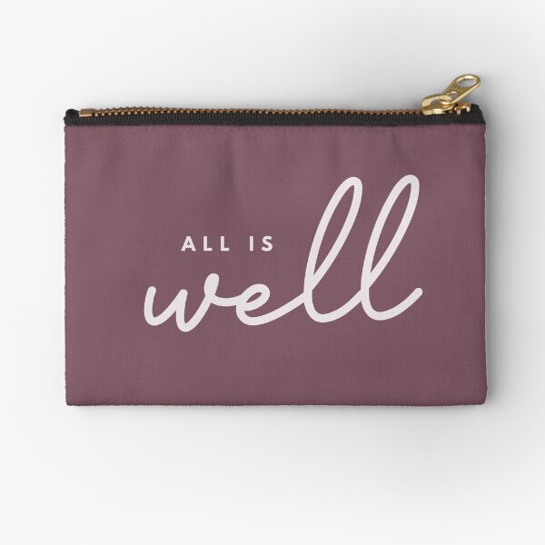 All is Well Zipper Pouch