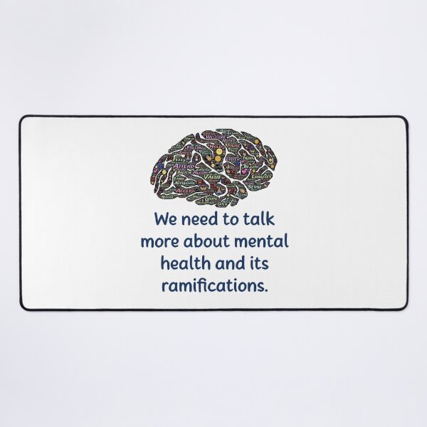 Item preview, We Need To Talk More About Mental Health - Mental Health Quote designed and sold by CrankyOldDude.