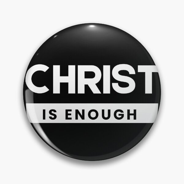 Item preview, Christ is Enough V3 designed and sold by Family Journey with God.