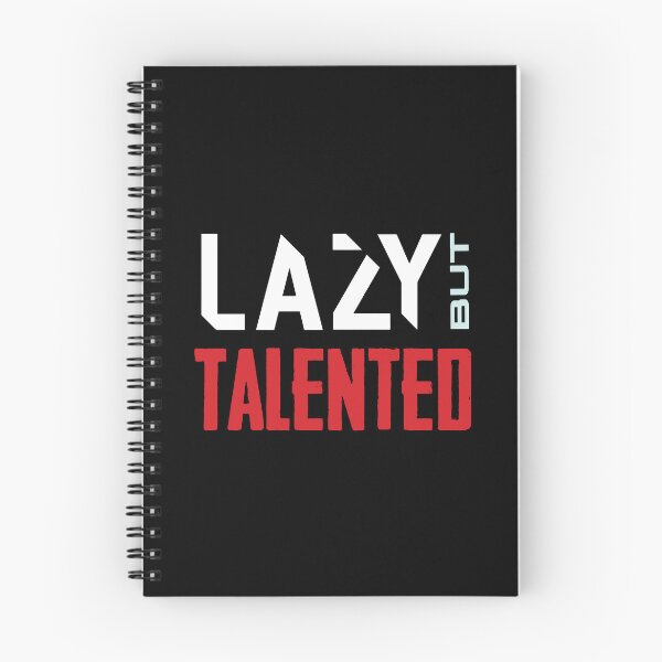 Item preview, LAZY BUT TALENTED designed and sold by Creativenetic.