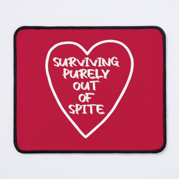 Item preview, Surviving Purely Out Of Spite designed and sold by Deco-Design.