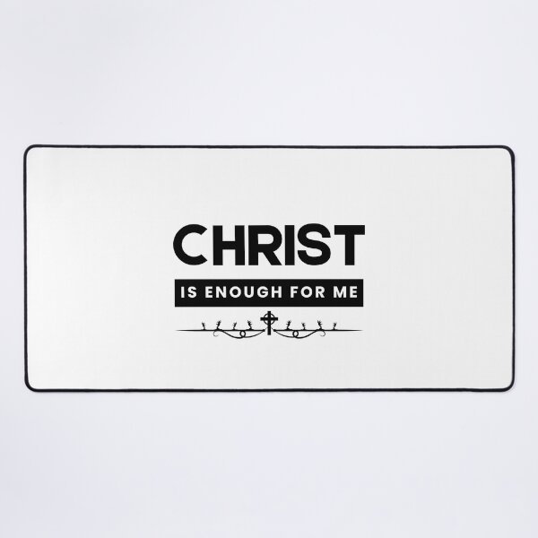 Item preview, Christ is Enough for Me V7 designed and sold by Family Journey with God.