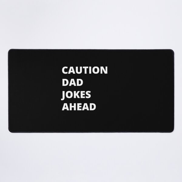 Item preview, Caution Dad Jokes Ahead, dad jokes, fathers day Classic T-Shirt designed and sold by YouSsefHN05.