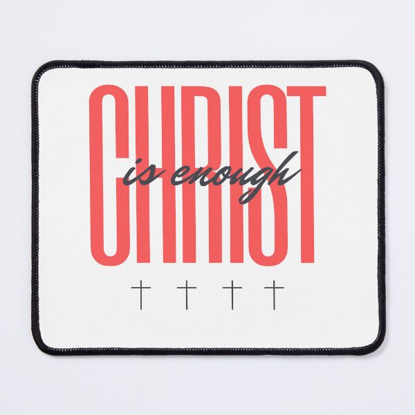 Item preview, Christ is Enough V9 designed and sold by Family Journey with God.