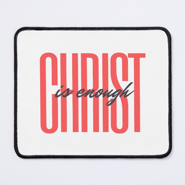 Item preview, Christ is Enough V10 designed and sold by Family Journey with God.