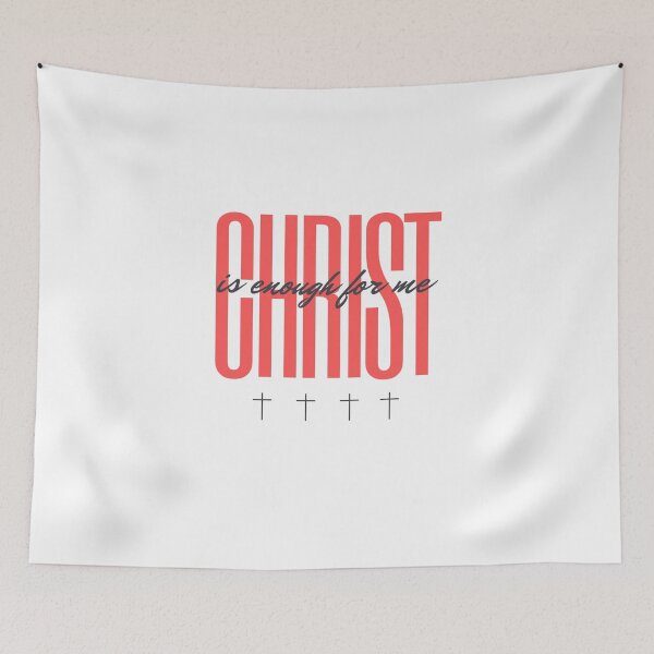 Item preview, Christ is Enough for Me V11 designed and sold by Family Journey with God.