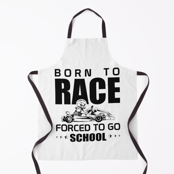 Item preview, Go kart, born to race forced to go school designed and sold by MYpngShop.