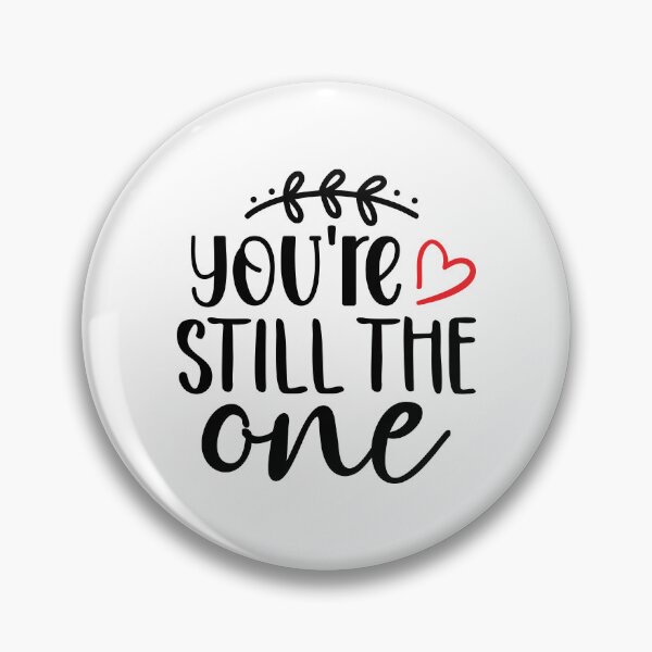 Item preview, Design You're Still The One designed and sold by P2Genies.