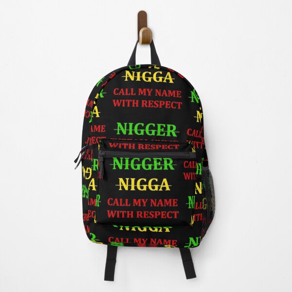Item preview, nigger nigga call my name with respect designed and sold by DayDreams13.