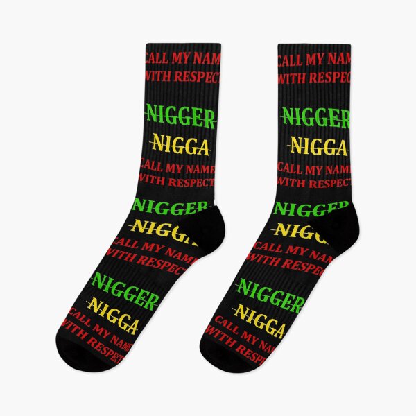 Item preview, nigger nigga call my name with respect designed and sold by DayDreams13.