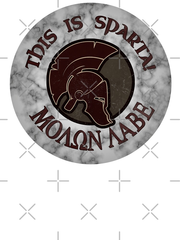 This is Sparta! MOLON LABE - Spartan Greek Helmet on Marble