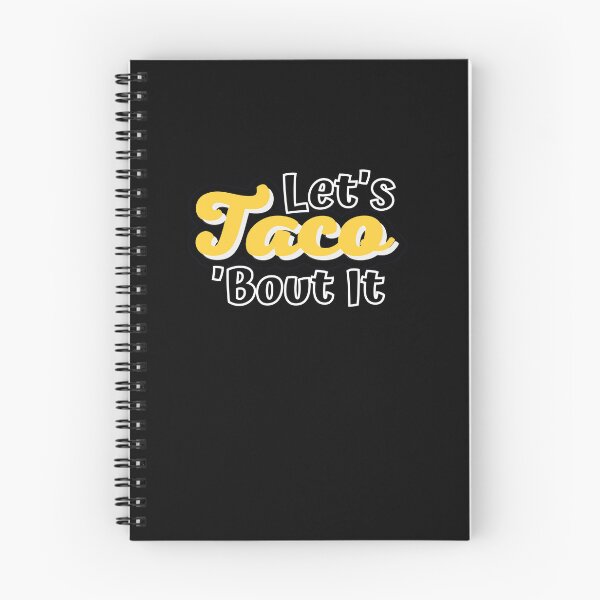 Item preview, Let's Taco 'Bout It designed and sold by ImaginedCo.