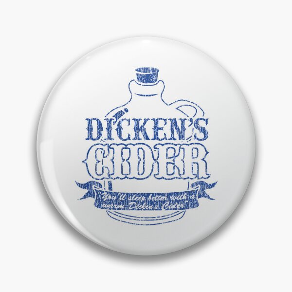 Item preview, Dickens Cider Every Girl Loves a Dickens Cider  designed and sold by HorribleDesign.