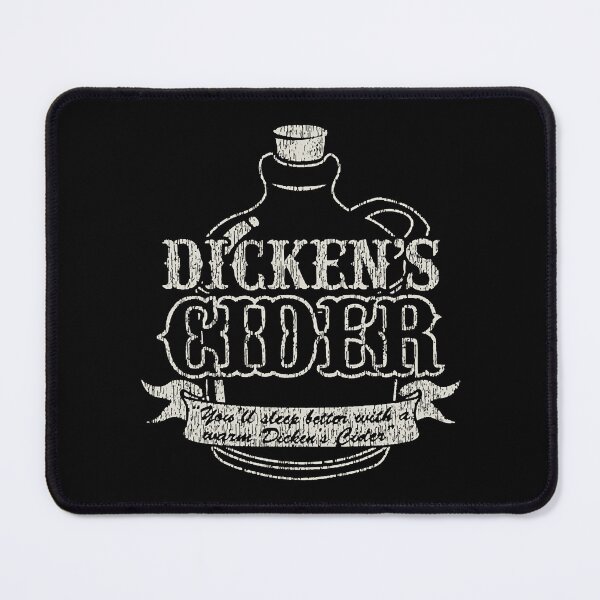 Item preview, Dickens Cider Every Girl Loves a Dickens Cider designed and sold by HorribleDesign.