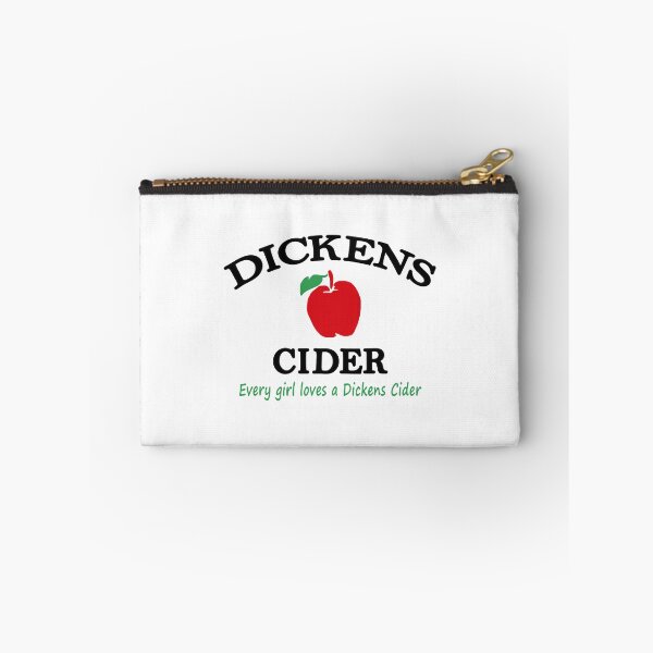 Item preview, Dickens Cider Every Girl Loves a Dickens Cider designed and sold by HorribleDesign.