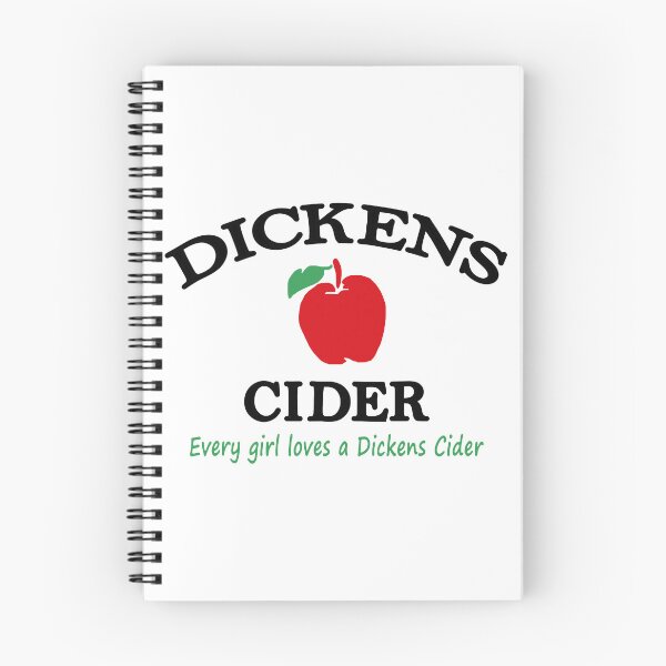Item preview, Dickens Cider Every Girl Loves a Dickens Cider designed and sold by HorribleDesign.