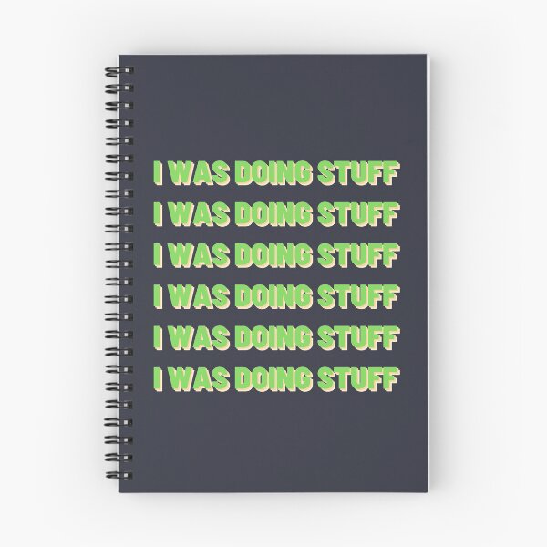 Item preview, I Was Doing Stuff | Multiple Texts designed and sold by MrDoze.