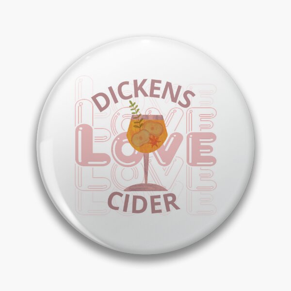 Item preview, Dickens Cider World Famous for all your loved ones designed and sold by HorribleDesign.