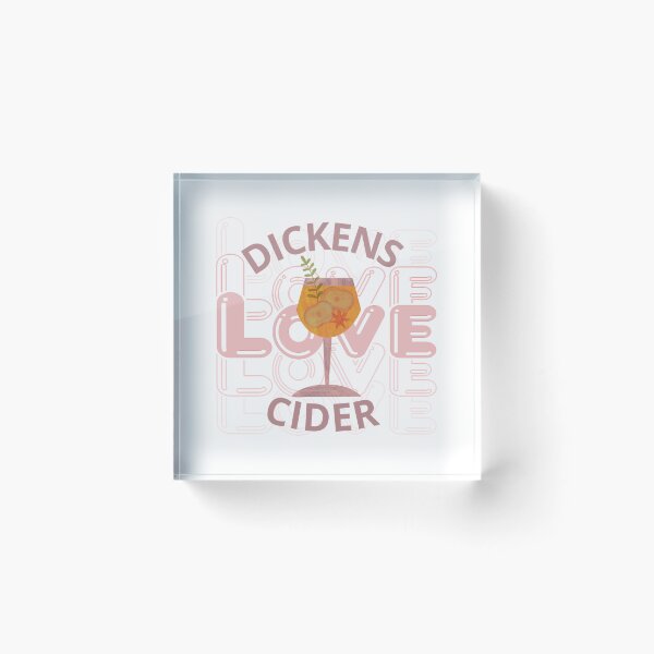 Item preview, Dickens Cider World Famous for all your loved ones designed and sold by HorribleDesign.