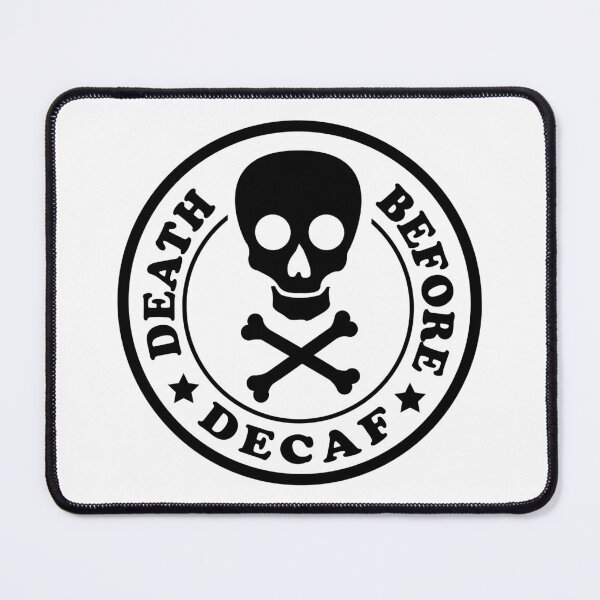 Item preview, Death before Decaf designed and sold by Inferna-Love Creations.