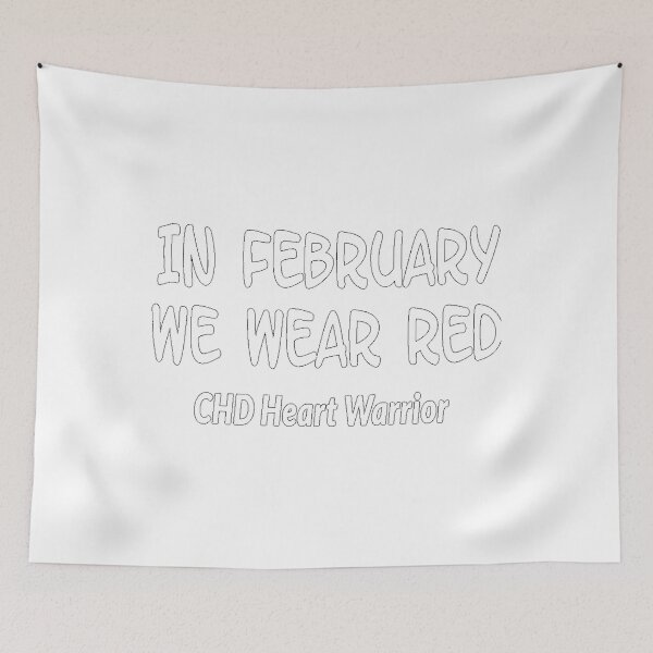 Item preview, In February We Wear Red Tee CHD Heart Warrior, CHD Awareness   designed and sold by seongdoyoon25.