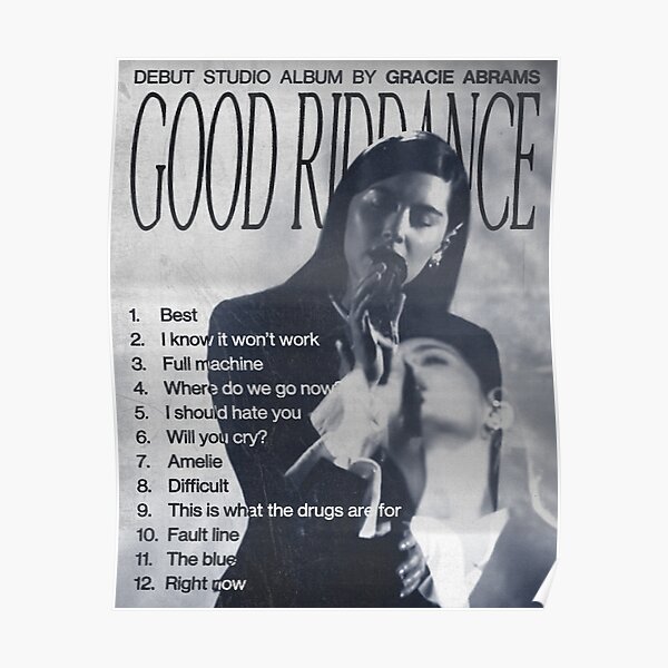 Gracie Abrams - Good Riddance Track list poster Poster