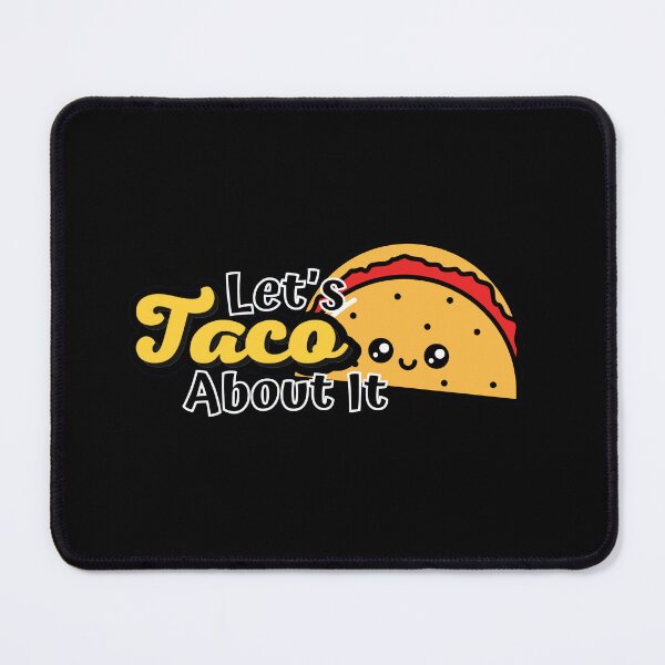 Item preview, Let's Taco ABout It designed and sold by ImaginedCo.