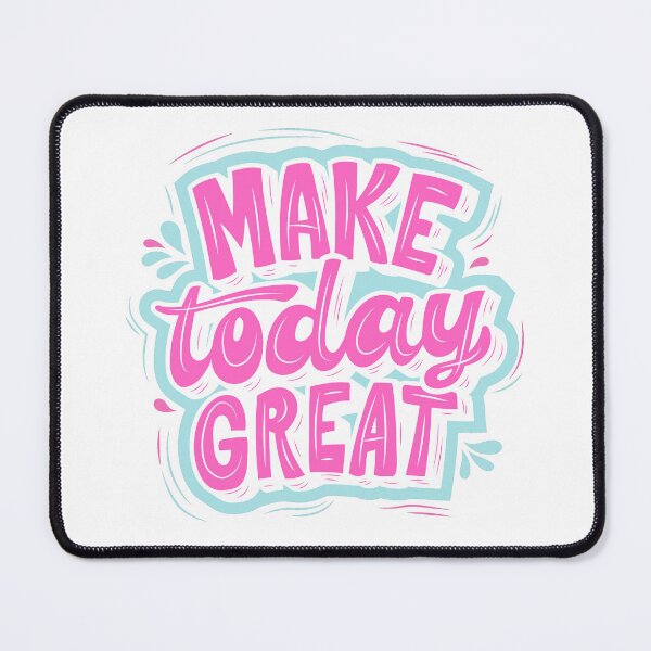 Item preview, Make today great design  designed and sold by Catchy-Smile.