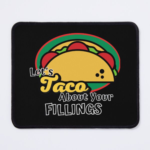 Item preview, Let's Taco About Your Fillings designed and sold by ImaginedCo.